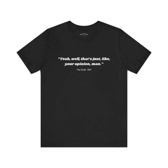 Other - The Dude TShirt Black
